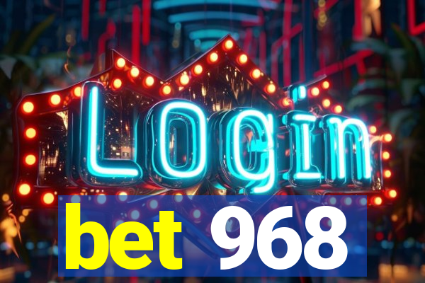 bet 968